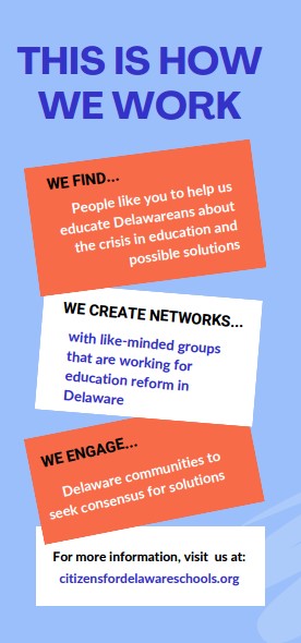 A list of three things that Citizens for Delaware Schools works to pull the community together on solutions